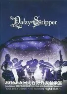 DaizyStripper/2016.6.5日比谷野外大音乐堂DaizyStripper全国47都道府县称霸TOUR FINAL&9th Anniversary Special Live「KISS the future～47RunnerHigh FINAL～」