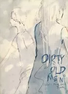 DIRTY OLD MEN / DIRTY OLD MEN I and I TOUR 2013 FINAL 2013.6.29 DAIKANYAMA UNIT