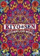 KIYO*SEN / KIYO*SEN ANOTHER LIVE WORLD