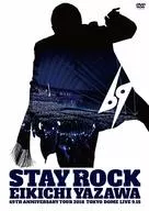 矢沢永吉 / STAY ROCK EIKICHI YAZAWA 69TH ANNIVERSARY TOUR 2018 TOKYO DOME LIVE 9.15