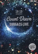 SURFACE / SURFACE LIVE 2018 "FACES #2 -COUNTDOWN -"