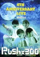 Rush× 300 / 4 th Anniversary Live 2018.5.4