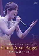 Ayaka Hirahara / Ayaka Hirahara official fan club Camp A-ya! Angel 10 th anniversary commemorative event