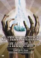 G-FREAK FACTORY / G-FREAK FACTORY ”FLARE/Fire”TOUR 2019-Final- 2020.2.2 Shibuya TSUTAYA O-EAST