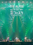 THE ALFEE / THE ALFEE 31st Summer Best Hit Alfee 2017 夏フェスタ YOKOHAMA ARENA 29 JULY.2017