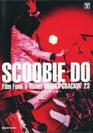 SCOOBIE DO/SCOOBIE DO Film Funk-a-lismo！ODAIBA CRACKIN'23～四半世紀的序章～