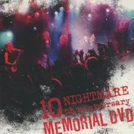 NIGHTMARE / 10th anniversary MEMORIAL DVD