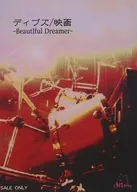 Dibs / Dibs / Films -Beautiful Dreamer -