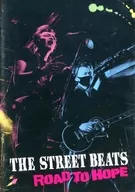 THE STREET BEATS / ROAD TO HOPE