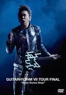 Torayasu Hotei / GUITARHYTHM VII TOUR FINAL "Never Zona Stop!" Complete Edition [limited to first production]