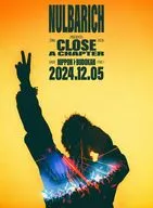 Nulbarich / CLOSE A CHAPTER at NIPPON BUDOKAN(初回仕様)