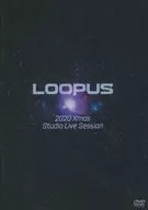 LOOPUS / LOOPUS 2020 Xmas Studio Live Session