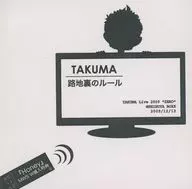 TAKUMA / Tsuyaura no Rule TAKUMA LIVE 2009 "Purchase benefits" @ 『 BOXX 009/12/13 Shibuya Honey 』 MWS W SHIBUYA