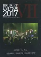 BRIDGET / BRIDGET LIVE TOUR 2017 VII