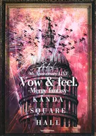 アンフィル / anfiel 9th Anniversary LIVE Vow＆feel. -Merry fantasy- Special Edition