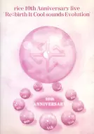 Rice / Rice 10th Aniversary Live Re：birth It Cool sounds Evolution