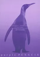 米倉利紀 / sTYle72 inc.presents toshinori YONEKURA 30th anniversary concert tour 2022-2023”purple PENGUIN：besties”-TOSHI’S 50TH BIRTHDAY BASH!!!!!