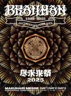 BRAHMAN / 尽未来祭 2025 [完全生産限定版]