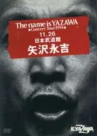 矢沢永吉 / The name is YAZAWA