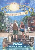 TROPICO ~ Isla Paraíso ~