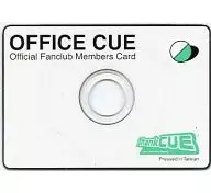 ThankCUE OFFICE CUE Official Fanclub Menbers Card(2005年度版)