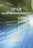 Top Gun Internet Marketing Newsletter Vol.16