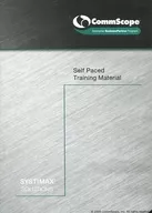 SYSTIMAX SOLUTIONS：Self Paced Training Material