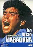 Ho visto MARADONA, has visto a Dios.