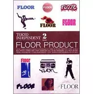 Floorprod/2 TOKYO INDEPENDENT