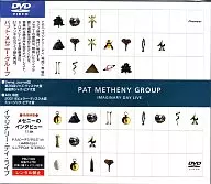 Pat Metheny Group / Imaginary Day Live