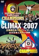 CLIMAX 2007 Hokkaido Nippon-Ham Fighters The King of the North reigns again