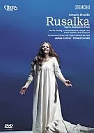 ドヴォルザーク「ルサルカ」パリ・オペラ座