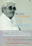 Michel Legrand / Legrand All! Live in Brussels (JAZZ DVD50 for Adults)