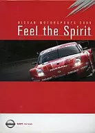 NISSAN MOTORSPORTSS 2005 Feel the Spirit