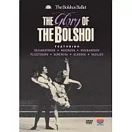 Glory of the Bolshoi Ballet
