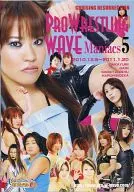 PROWRESTLING WAVE Maniacs5 2010.12.5-2011.1.20