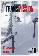 TRANSMISSION OCTOBER 10 VOL. 52 (Special Appendix of Trans World Snowboarding Japan, October 2013 issue)