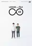 LICENSE vol. TALK ∞ 03