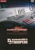 BEMANI顶级品牌决赛2008 beatmania IIDX15 DJ TROOPERS