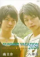 南圭介·八神蓮/SUMMER VACATION 2010