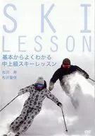 SKI LESSON Middle and Advanced Ski Lessons from Basics