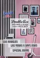 Double Ace LOS ANGELES LAS VEGAS 6 DAYS 2020 SPECIAL MOVIE