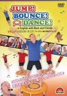 Jump! Bounce! Dance! Markt, jump together in English!