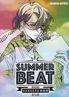 SUMMER BEAT HANDEAD朗读剧2021.07.10