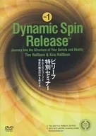 Dynamic Spin Release : Special Seminar Day1