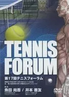 TENNIS FORUM 17th Tennis Forum