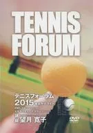 TENNIS FORUM Tennis Forum 2015 Tokyo Satellite