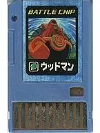 「 254 Woodman 」 Rockman EXE Access Operations Battle Chip