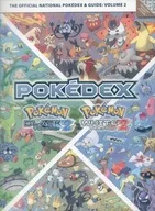With Appendix) Pokémon BLACK VERSION2/WHITE VERSION2 THE OFFICIAL NATIONAL POKEDEX & GUIDE VOLUME 2 [Western book]