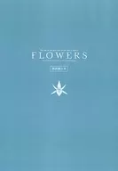 「FLOWERS」 プレミアムアコースティックLIVE 参加特典 朗読劇台本